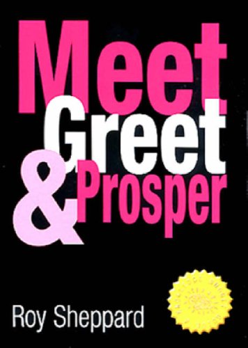 Meet, Greet and Prosper