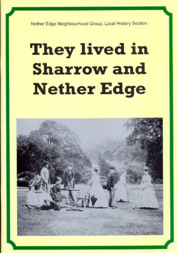 They Lived in Sharrow and Nether Edge