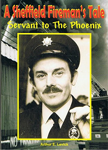 A Sheffield Fireman's Tale