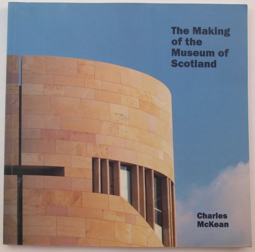 Creating the Museum of Scotland