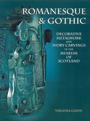 Romanesque and Gothic Decorative Metalwork and Ivory Carvings