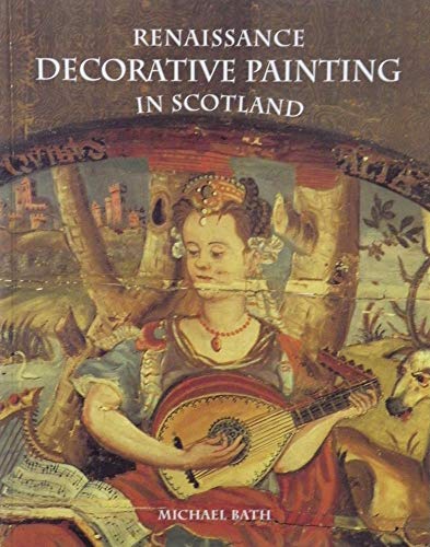 Renaissance Decorative Painting in Scotland