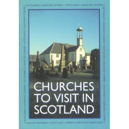 Churches to Visit in Scotland
