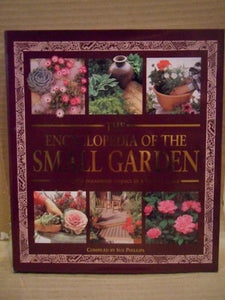 The Encyclopedia of the Small Garden 