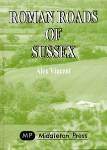 Roman Roads of Sussex 