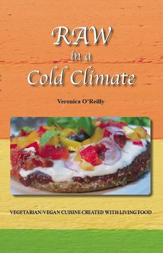 Raw in a Cold Climate
