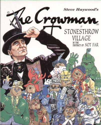 The Crowman of Stonesthrow Village in the District of Not Far