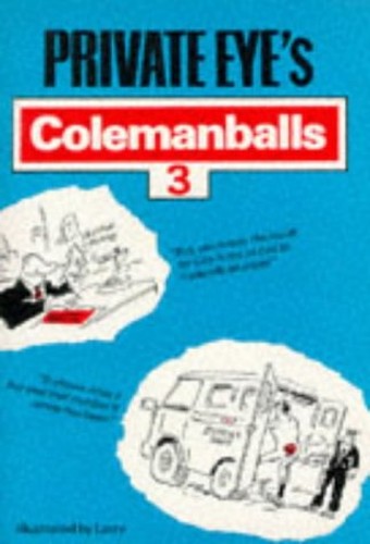 "Private Eye's" Colemanballs