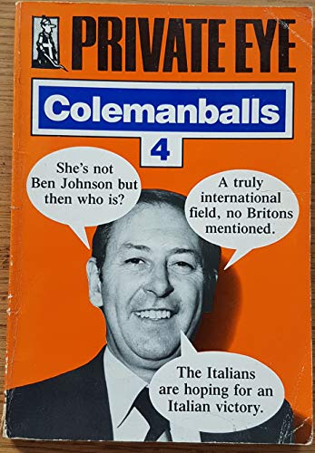 "Private Eye's" Colemanballs