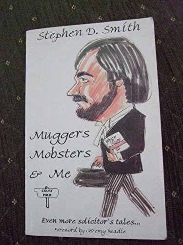 Muggers,Mobsters and Me