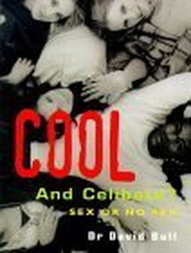 Cool and Celibate