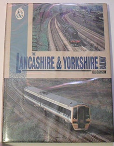 The Lancashire and Yorkshire Railway 