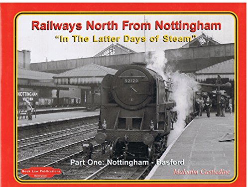Railways North from Nottingham