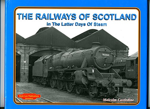 The Railways of Scotland
