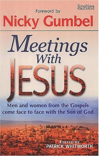 Meetings with Jesus