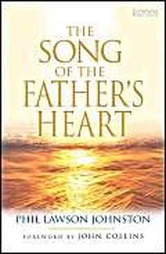 The Song of the Father's Heart