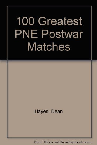 100 Greatest Pne Postwar Matches