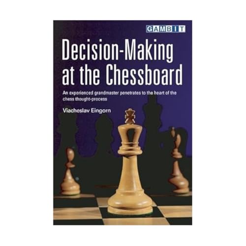 Decision-Making at the Chessboard