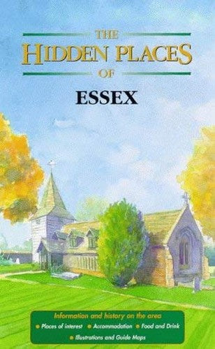 The Hidden Places of Essex