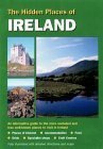 The Hidden Places of Ireland