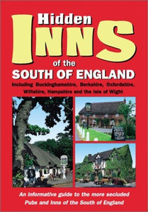 The Hidden Inns of the South of England 