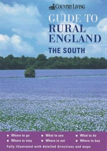 The "Country Living" Guide to Rural England