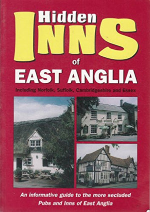The Hidden Inns of East Anglia
