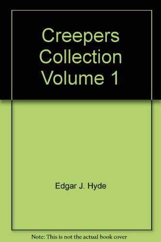 Creepers Collection Volume 1