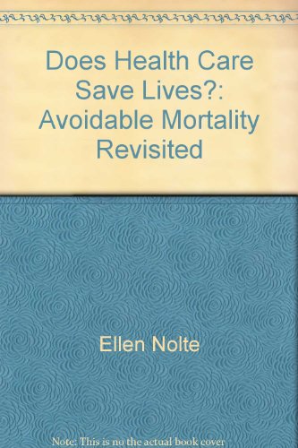 Does Health Care Save Lives?: Avoidable Mortality Revisited
