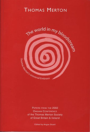 The World in My Bloodstream