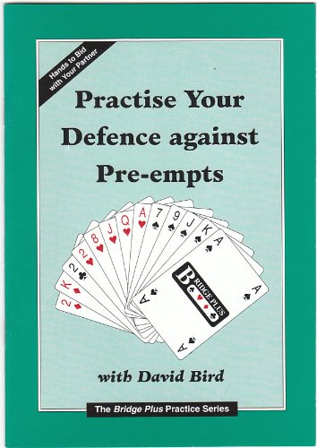 Practise Your Defence to Pre-empts