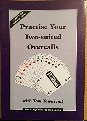 Practise Your Two-suited Overcalls