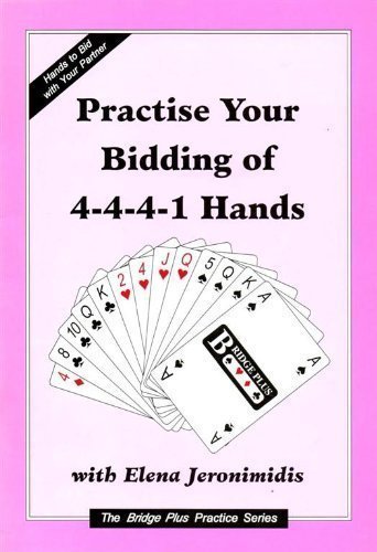 Practise Your Bidding of 4-4-4-1 Hands