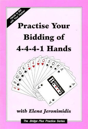 Practise Your Bidding of 4-4-4-1 Hands