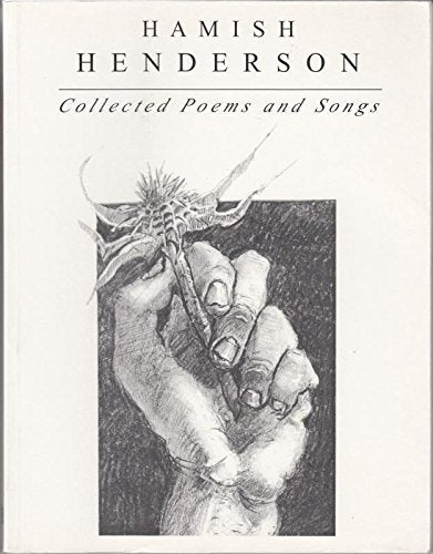 Hamish Henderson Collected Poems and Songs