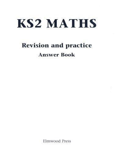 KS2 Maths Revision and Practice Answer Book