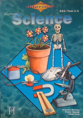 Developing Literacy Skills Through Science Yr 3/4