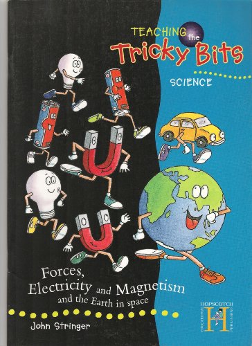 Forces, Electricity and Magnetism