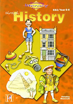 Developing Literacy Skills Through History