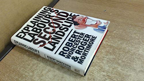 Explaining Labour's Second Landslide
