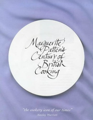 Marguerite Patten's Century of British Cooking