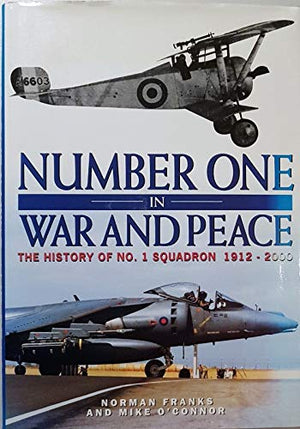 Number One Squadron at War and Peace