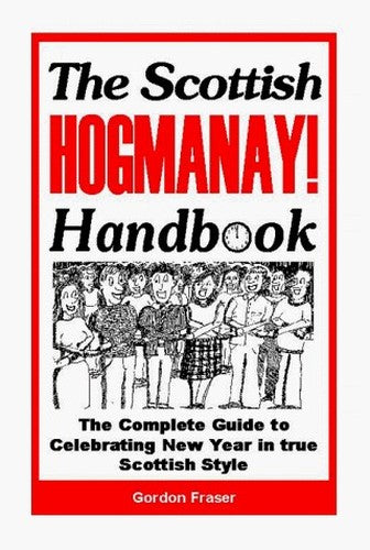 The Scottish Hogmanay Handbook