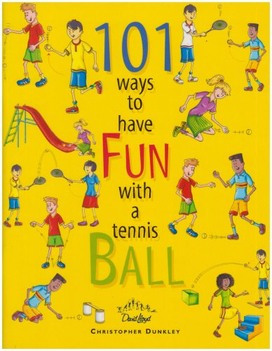 101 Ways to Have Fun with a Tennis Ball