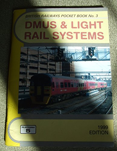 DMUs and Light Rail Systems Pocket Book