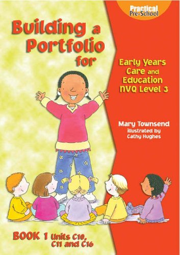 Building a Portfolio for Early Years Care and Education