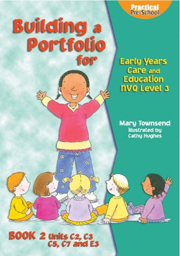 Building a Portfolio for Early Years Care and Education