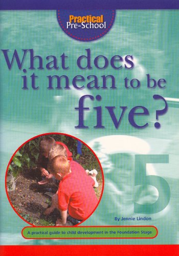 What Does it Mean to be Five?