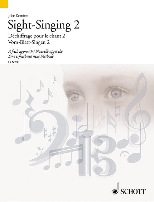 Sight-Singing Volume 2: A Fresh Approach