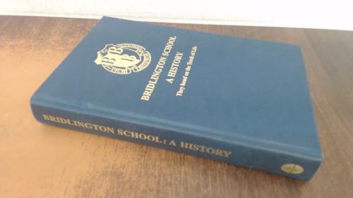Bridlington School a History